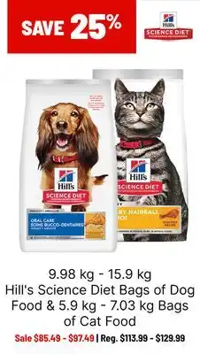 Ren’s Pets Depot 9.98 kg - 15.9 kg Hill's Science Diet Bags of Dog Food & 5.9 kg-7.03 kg Bags of Cat Food offer