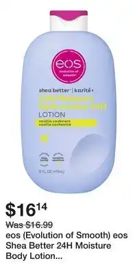 Well eos (Evolution of Smooth) eos Shea Better 24H Moisture Body Lotion Vanilla Cashmere offer