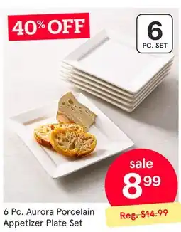 Kitchen Stuff Plus 6 Pc. Aurora Porcelain Appetizer Plate Set offer