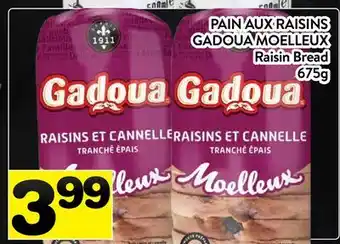 Supermarché PA PAIN AUX RAISINS GADOUA MOELLEUX | Raisin Bread offer