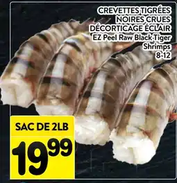 Supermarché PA CREVETTES,TIGRÉES NOIRES CRUES DÉCORTICAGE ÉCLAIR | EZ Peel Raw Black Tiger Shrimps offer