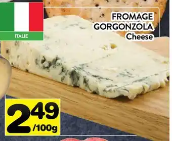 Supermarché PA FROMAGE GORGONZOLA | Cheese offer
