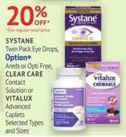 Guardian Pharmacy Systane Twin Pack Eye Drops, Option+ Areds or Opti Free, Clear Care Contact Solution or Vitalux Advanced Caplets offer
