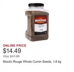 Costco Moulin Rouge Whole Cumin Seeds offer