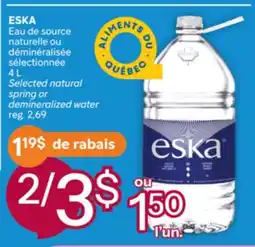 Brunet ESKA Eau de source naturelle ou déminéralisée sélectionnée offer