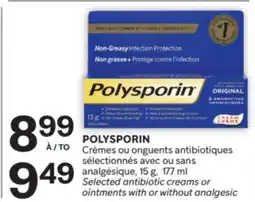 Brunet POLYSPORIN Crèmes ou onguents antibiotiques sélectionnés avec ou sans analgésique offer