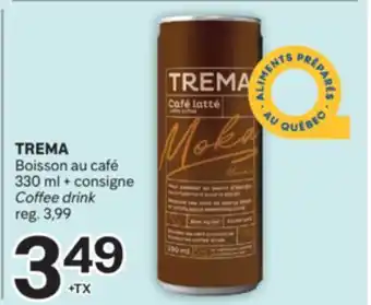 Brunet TREMA Boisson au café offer