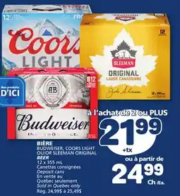 Marché Bonichoix BUDWEISER, COORS LIGHT OR SLEEMAN ORIGINAL BEER offer