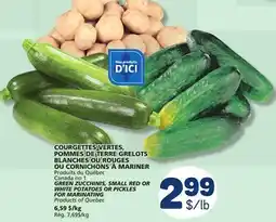 Marché Bonichoix GREEN ZUCCHINIS, SMALL RED OR WHITE POTATOES OR PICKLES FOR MARINATING offer