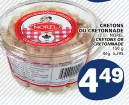 Marché Bonichoix NOREL CRETONS OR CRETONNADE offer