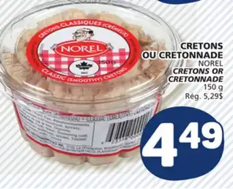 Marché Bonichoix NOREL CRETONS OR CRETONNADE offer