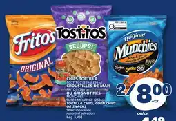 Marché Bonichoix TORTILLA CHIPS (205 to 295 g) , CORN CHIPS FRITOS (340 g) OR ORIGINAL MUNCHIES SNACKS (250 g) offer