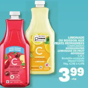 Marché Bonichoix COMPLIMENTS REFRIGERATED LEMONADE OR FRUIT BEVERAGE offer