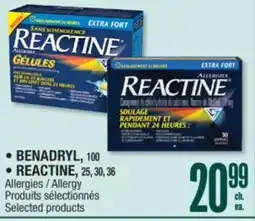 Jean Coutu • BENADRYL, 100 • REACTINE, 25, 30, 36 offer