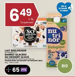Rachelle-Bery Grocery SO DELICIOUS (4 x 68 mL ou/or 500 mL) FROZEN BARS OR DESSERT OR ORGANIC MILK offer