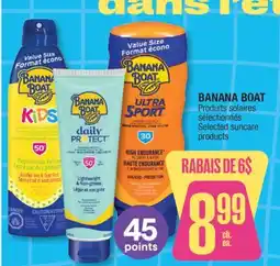 Jean Coutu BANANA BOAT Selected suncare products offer
