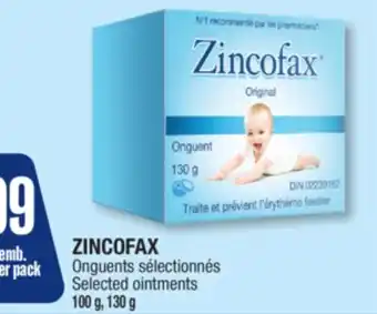 Jean Coutu ZINCOFAX Selected ointments offer