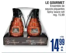 Jean Coutu LE GOURMET Spicy sauce set offer