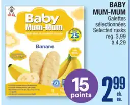 Jean Coutu BABY MUM-MUM Galettes Selected rusks offer