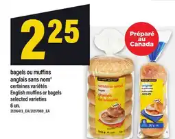 Maxi BAGELS OU MUFFINS ANGLAIS SANS NOM | ENGLISH MUFFINS OR BAGELS, 6 UN offer