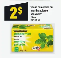 Maxi TISANE CAMOMILLE OU MENTHE POIVRÉE SANS NOM , 24 UN offer