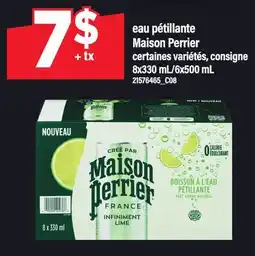 Maxi EAU PÉTILLANTE MAISON PERRIER, 8X330 ML/6X500 ML offer