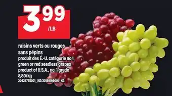 Maxi RAISINS VERTS OU ROUGES SANS PÉPINS | GREEN OR RED SEEDLESS GRAPES offer