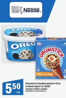 Maxi DRUMSTICK OU FRIANDISES GLACÉES 4-10 UN. OU DESSERT GLACÉ 1,5 L NESTLÉ offer
