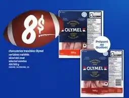 Maxi CHARCUTERIES TRANCHÉES OLYMEL | SLICED DELI MEAT, 400/500 G offer