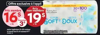 Maxi PAPIER HYGIÉNIQUE 30=100 ROULEAUX OU ESSUIE-TOUT 8=24 ROULEAUX PC offer