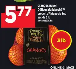 Maxi ORANGES NAVEL DÉLICES DU MARCHÉ, SAC DE 3 LB offer
