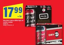Maxi BIÈRE BLACK LABEL OU MILLER HIGH LIFE offer