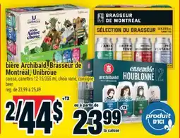 Super C bière Archibald, Brasseur de Montréal, Unibroue offer