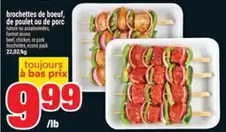Super C brochettes de bœuf, de poulet ou de porc nature ou assaisonnées offer