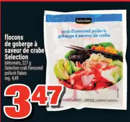 Super C flocons de goberge à saveur de crabe Selection | Selection crab flavoured pollock flakes offer