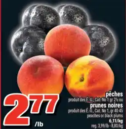Super C peaches or black plums offer