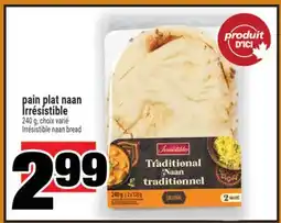 Super C pain plat naan Irrésistible offer