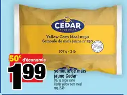 Super C semoule de maïs jaune Cedar | Cedar yellow corn meal offer