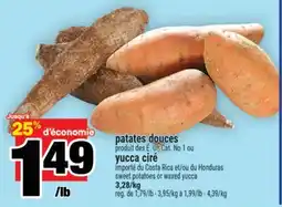 Super C patates douces | sweet potatoes or waxed yucca offer