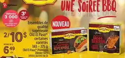 Provigo ENSEMBLES DE QUALITÉ SUPÉRIEURE OLD EL PASO , 343 - 375 g | OLD EL PASO PREMIUM DINNER KITS offer