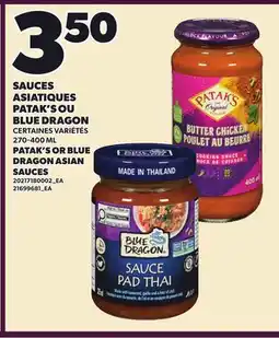 Provigo SAUCES ASIATIQUES PATAK'S OU BLUE DRAGON, 270-400 ML | PATAK'S OR BLUE DRAGON ASIAN SAUCES offer