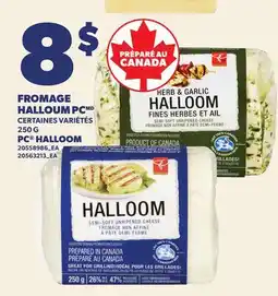 Provigo FROMAGE HALLOUM PC, 250 G | PC HALLOOM offer