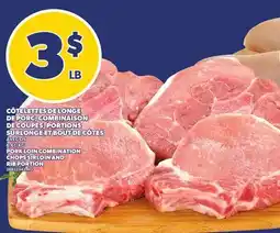 Provigo CÔTELETTES DE LONGE DE PORC, COMBINAISON DE COUPES, PORTIONS SURLONGE ET BOUT DE CÔTES offer