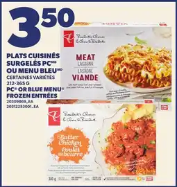 Provigo PLATS CUISINÉS SURGELÉS PC OU MENU BLEU, 212-365 G | PC OR BLUE MENU FROZEN ENTRÉES offer