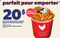 Provigo SEAU DE 30 MORCEAUX D'AILES DE POULET ET FRITES EN QUARTIERS offer