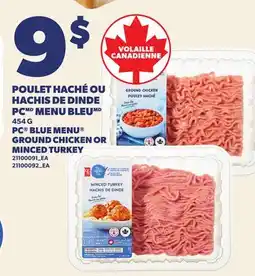 Provigo POULET HACHÉ OU HACHIS DE DINDE PC MENU BLEU, 454 G | PC BLUE MENU GROUND CHICKEN OR MINCED TURKEY offer