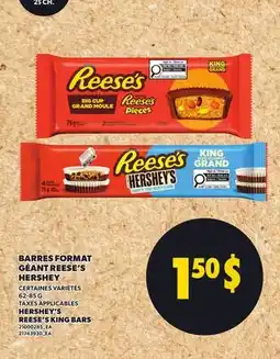 Provigo BARRES FORMAT GÉANT REESE'S HERSHEY, 62-85 G | HERSHEY'S REESE'S KING BARS offer