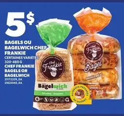 Provigo BAGELS OU BAGELWICH CHEF FRANKIE, 320-480 G | CHEF FRANKIE BAGELS OR BAGELWICH offer