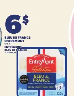 Provigo BLEU DE FRANCE ENTREMONT, 125 G | ENTREMONT BLEU DE FRANCE offer