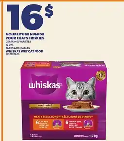 Provigo NOURRITURE HUMIDE POUR CHATS FRISKIES, 12 UN. | WHISKAS WET CAT FOOD offer